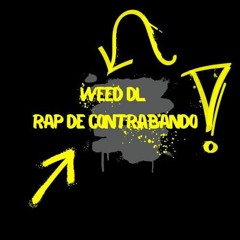 WEED DL- RAP DE CONTRABANDO
