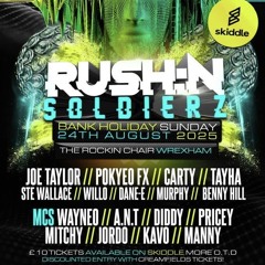 Ryan Willo - RuSh:N Soldierz Promo - 24th August 2025