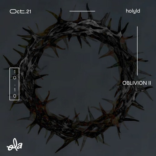 holyld • OBLIVION II