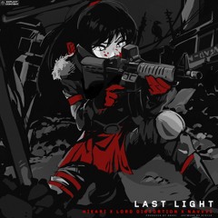 Last Light Ft. nAvvvi x Lord Distortion [Prod.Akvri]