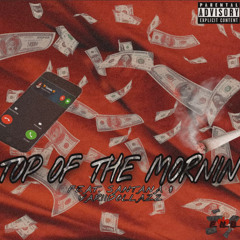 Top Of Da Mornin' (feat. Tana B)