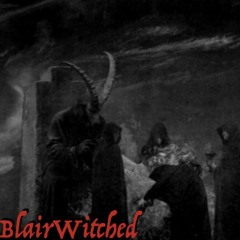 BlairWitched