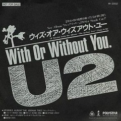 U2 - With Or Without You (AxeLara Rework)