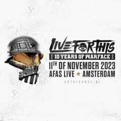 Live For This: 10 years of Warface | The Ultimate Warm-up Mix