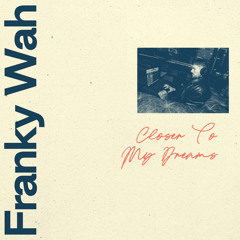 Closer To My Dreams (Teaser)