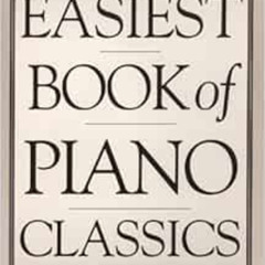 [FREE] KINDLE 📝 Easiest Book of Piano Classics by Ludwig van Beethoven,Johann Sebast