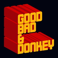 THE GOOD THE BAD AND THE DONKEY