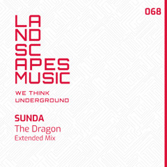 SUNDA - The Dragon (Extended Mix) [LANDSCAPES MUSIC 068]