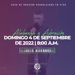 4 de septiembre de 2022 - 8:00 a.m. | Alabanza y adoración