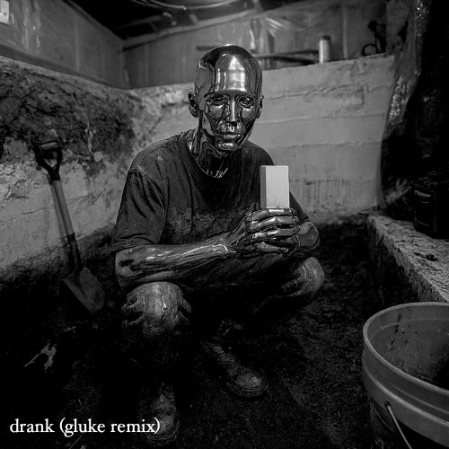 drank (gluke remix) FREE DL