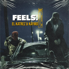 Feels (ft. Kaymo)[Prod. Neese]