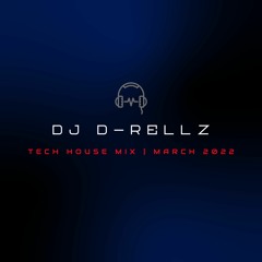 Tech House Mix | March 2022