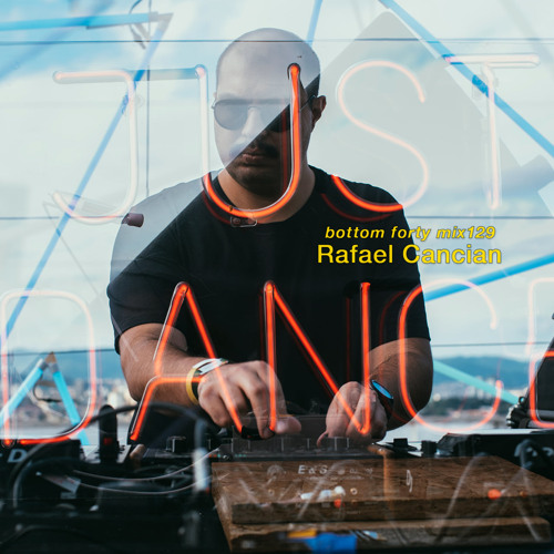 Bottom Forty Mix 129 :: Rafael Cancian