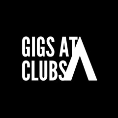 #GigsAtClubs : Residents