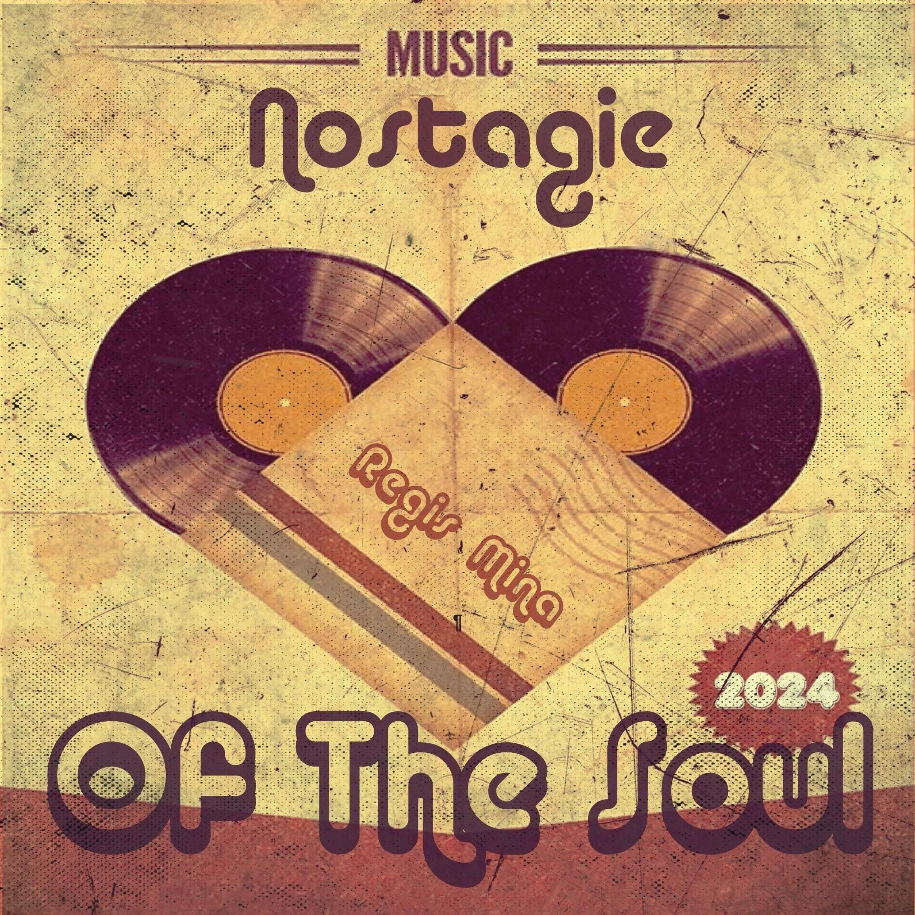 NOSTALGIE OF THE SOUL By REGIS MINA 2024 episode artwork