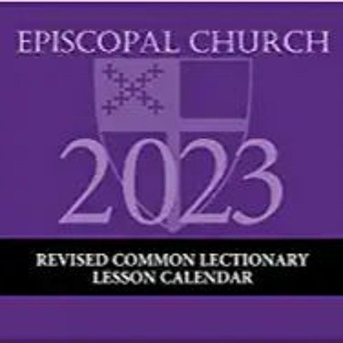 Stream (ePub) Read 2023 Episcopal Church RCL Lesson Calendar December