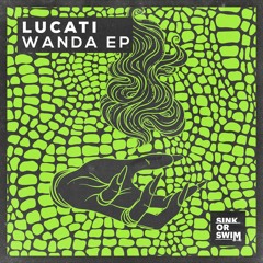 Lucati - Wanda [OUT NOW]