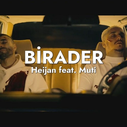 birader heijan muti mp3 indir