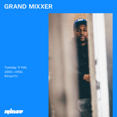 GRAND MIXXER - 11 February 2020
