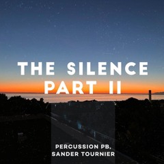 The Silence Part II (master) - Percussion PB, Sander Tournier