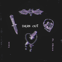 Dark Out feat. Ekeon (prod. g0necry)
