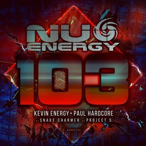 Nunrg103 - 2 - KEVIN ENERGY & PAUL HARDCORE - SNAKE CHARMER (Neve Master Stealth)
