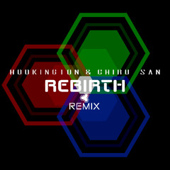 Chiru-san & Hookington - Rebirth (Leumaestro Remix)