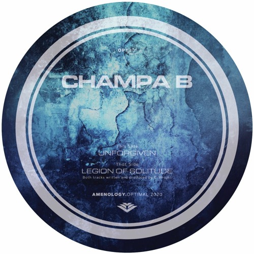 Champa B - Unforgiven (Unmastered Preview) PRE-ORDER