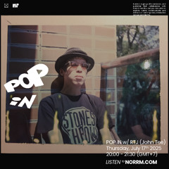 POP iN with RTJ for Norrm Radio