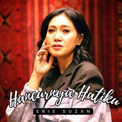 Hancurnya Hatiku