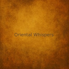 Oriental Whispers