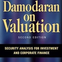 ) Damodaran on Valuation: Security Analysis for Investment and Corporate Finance (Wiley Finance
