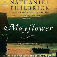[ACCESS] KINDLE PDF EBOOK EPUB Mayflower: A Story of Courage, Community, and War by