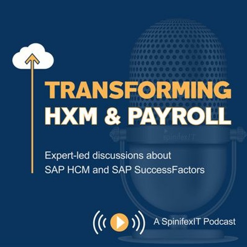 Transforming HXM & Payroll Podcast Trailer