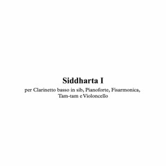 Siddharta I for bass clarinet, cello, piano, accordion and tam-tam