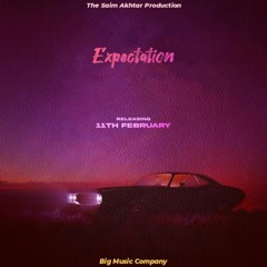 Expectation | Saim Akhtar