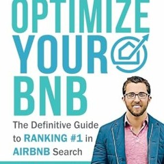 Book pdf Optimize YOUR Bnb: The Definitive Guide to Ranking #1 in Airbnb Search