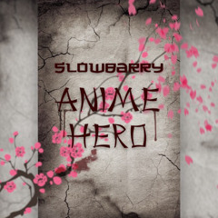 Anime Hero