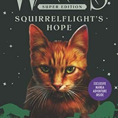 ( 8idN ) Warriors Super Edition: Squirrelflight's Hope by  Erin Hunter ( Onkin )