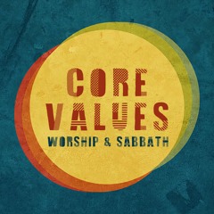 380 Core Values: Sabbath Rest
