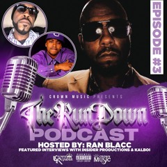 The Run Down Podcast (Episode 3)