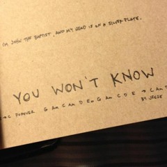 You Wont Know