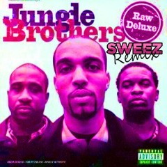 Jungle Brothers - True Blue (Sweez Remix)