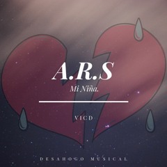 VicD - A.R.S (Mi Niña)