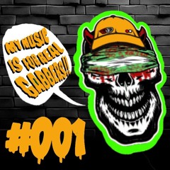 MY MUSIC IS FOR REAL GABBERS!!    #001