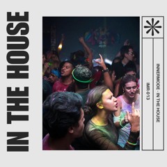 Innermode - In The House