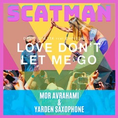 David Guetta - Let Me o Scatman, Yarden S, Mor Avrahami, Thiago A (Théo Gomez Private)