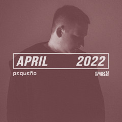 Pequeño - MY WORLD OF MUSIC-APRIL2022