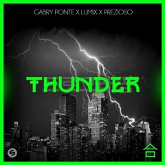 Thunder - Gabry Ponte, LUM!X, Prezioso - Sped up