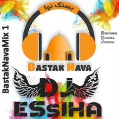 DJ Essiha - Bastak Nava Mix-1